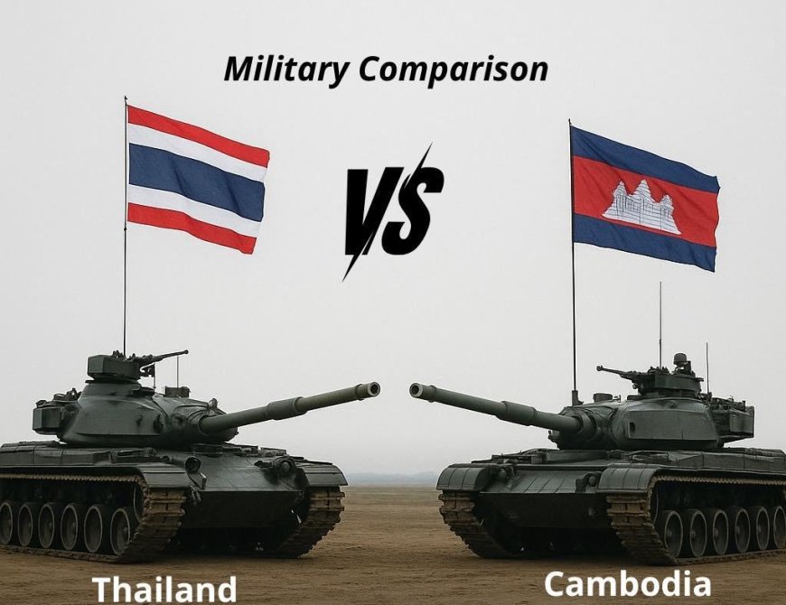 Thailand vs Cambodia: Military Might Amid Border Tensions